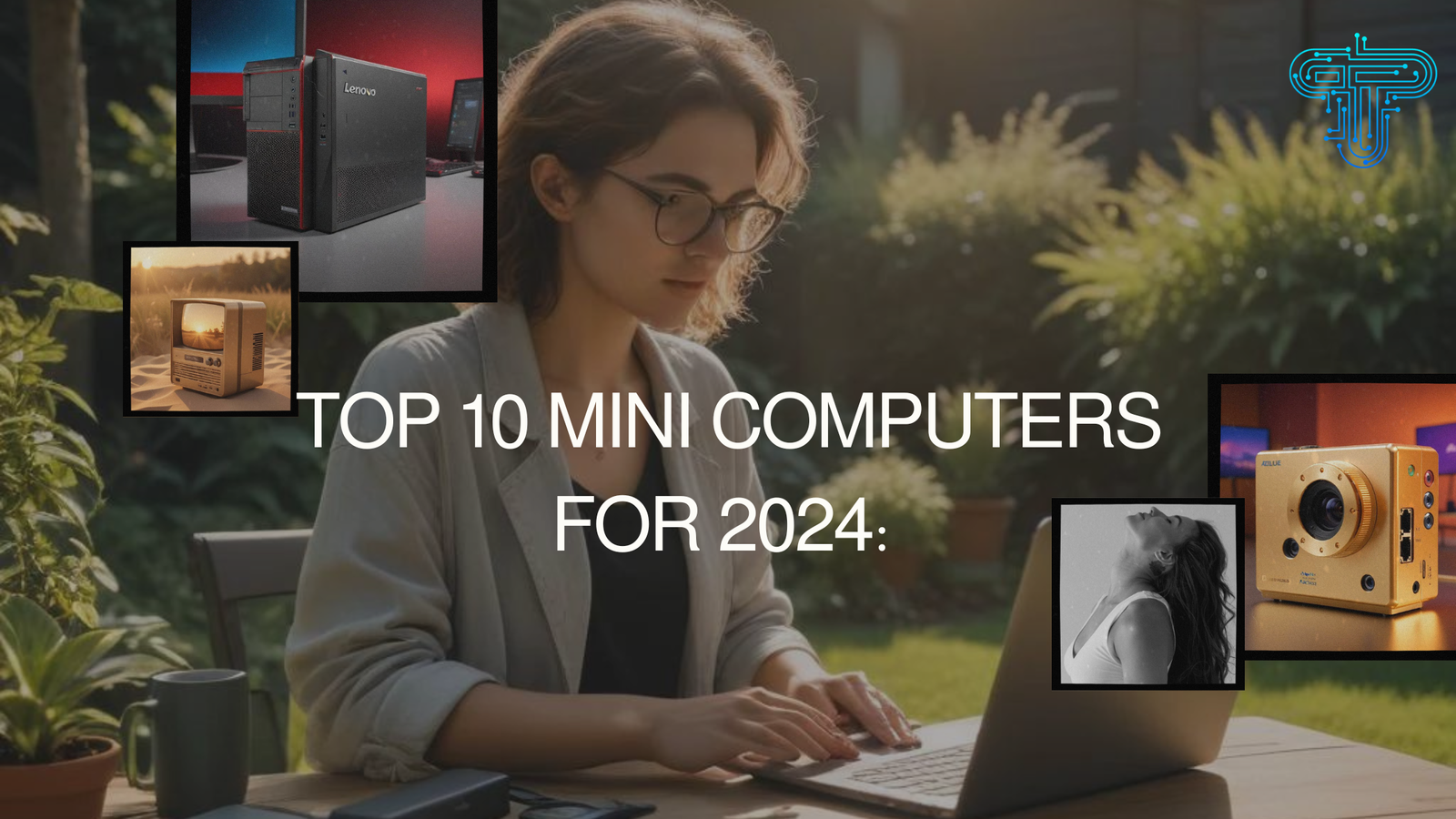 Top 10 Mini Computers for 2024: 