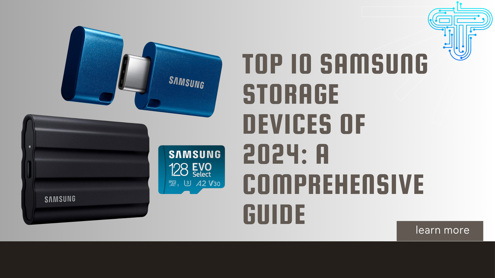 Top 10 Samsung Storage Devices of 2024: A Comprehensive Guide